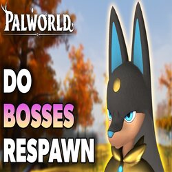 Palworld Do Alpha Pals Respawn